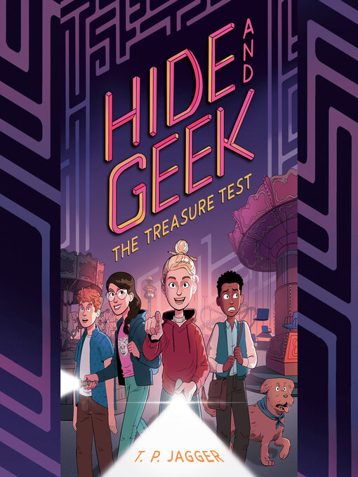 Title details for The Treasure Test (Hide and Geek #2) by T. P. Jagger - Wait list